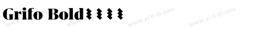 Grifo Bold字体转换